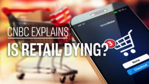 Read more about the article Business Part 12 : Is retail dying? | CNBC Explains(0:00-3:43)