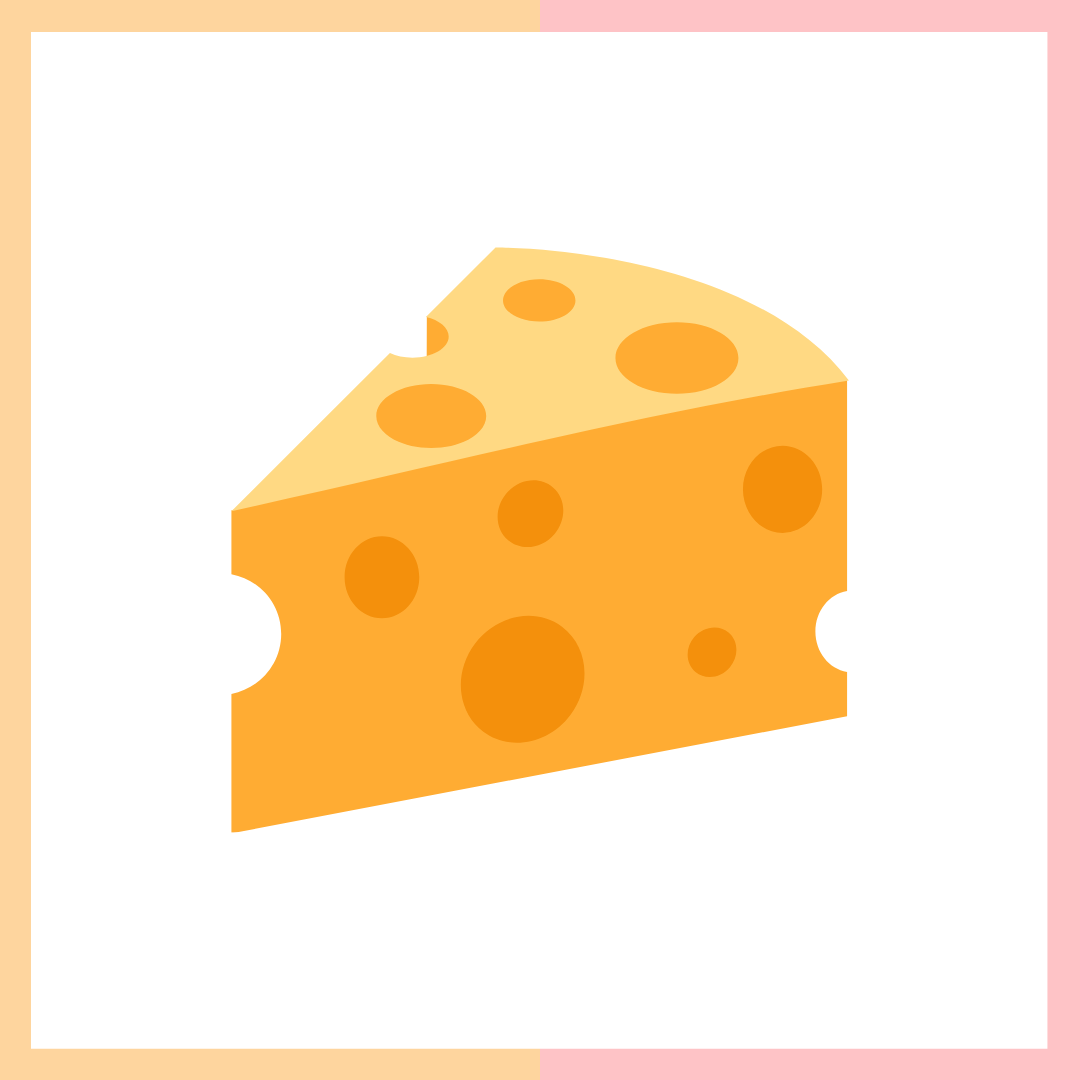 D: cheese