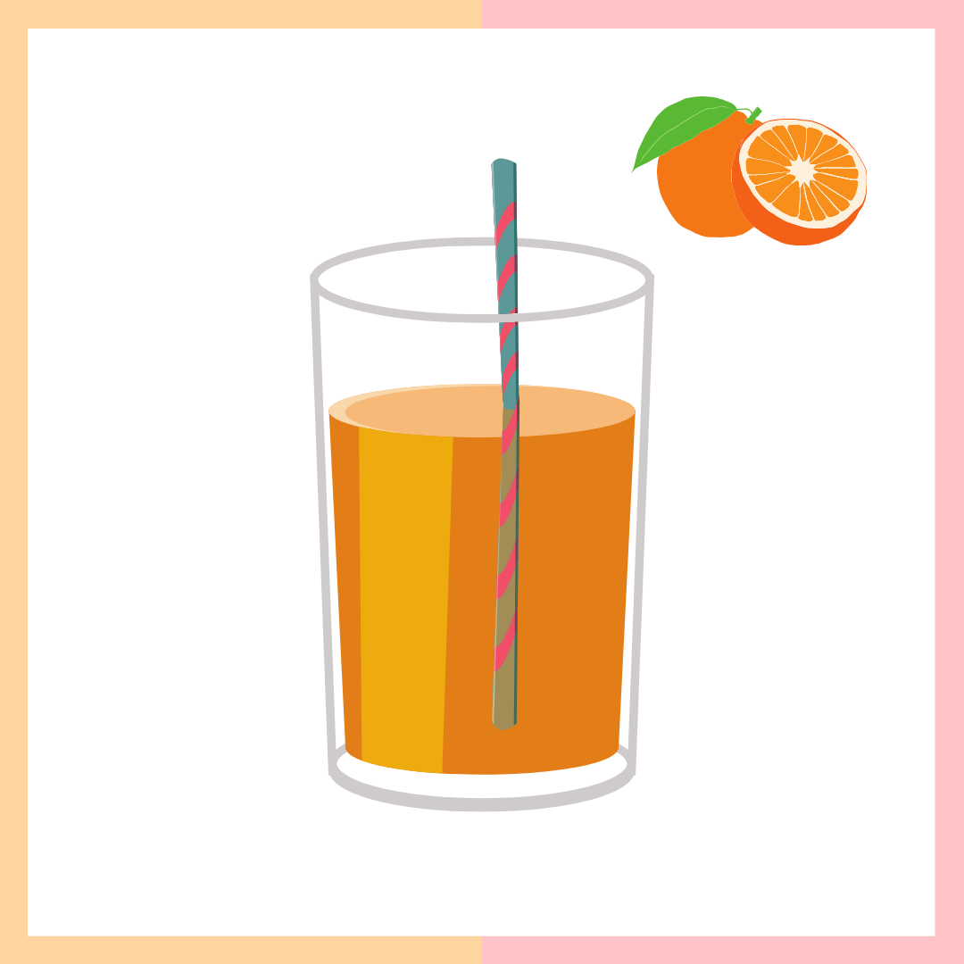 B: orange juice