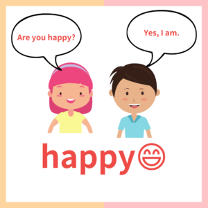Read more about the article Unit 10 – Emotion/ I’m happy!