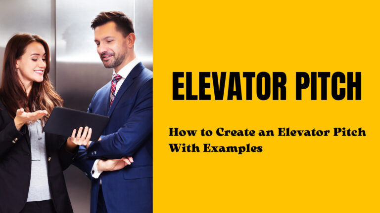 Read more about the article Business – How to Create an Elevator Pitch With Examples