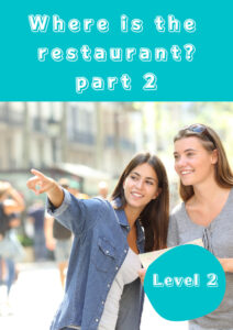Read more about the article Reading – Where is the restaurant? Part2