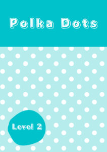 Read more about the article Reading – Polka Dots