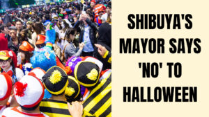 Read more about the article Regular(10/23) – Shibuya’s Mayor Says ‘No’ to Halloween