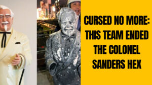Read more about the article Business (10/14-18) – Cursed no more: This team ended the Colonel Sanders hex